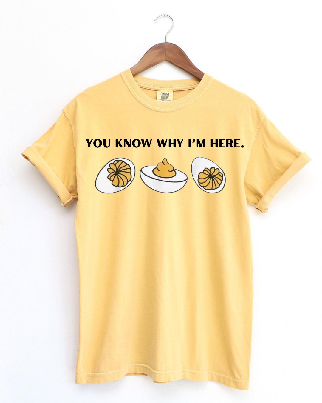 You Know Why I'm Here Tee
