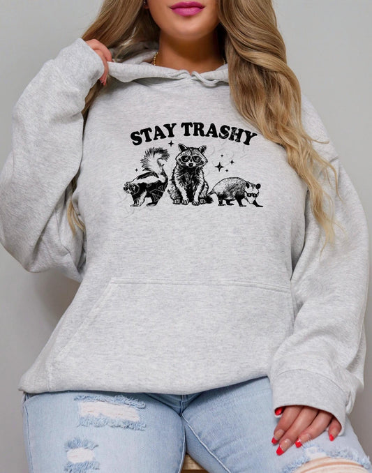 Stay Trashy