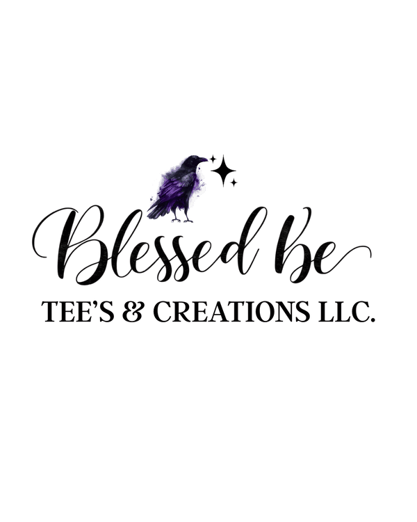 Blessed Be Tee’s LLC. 
