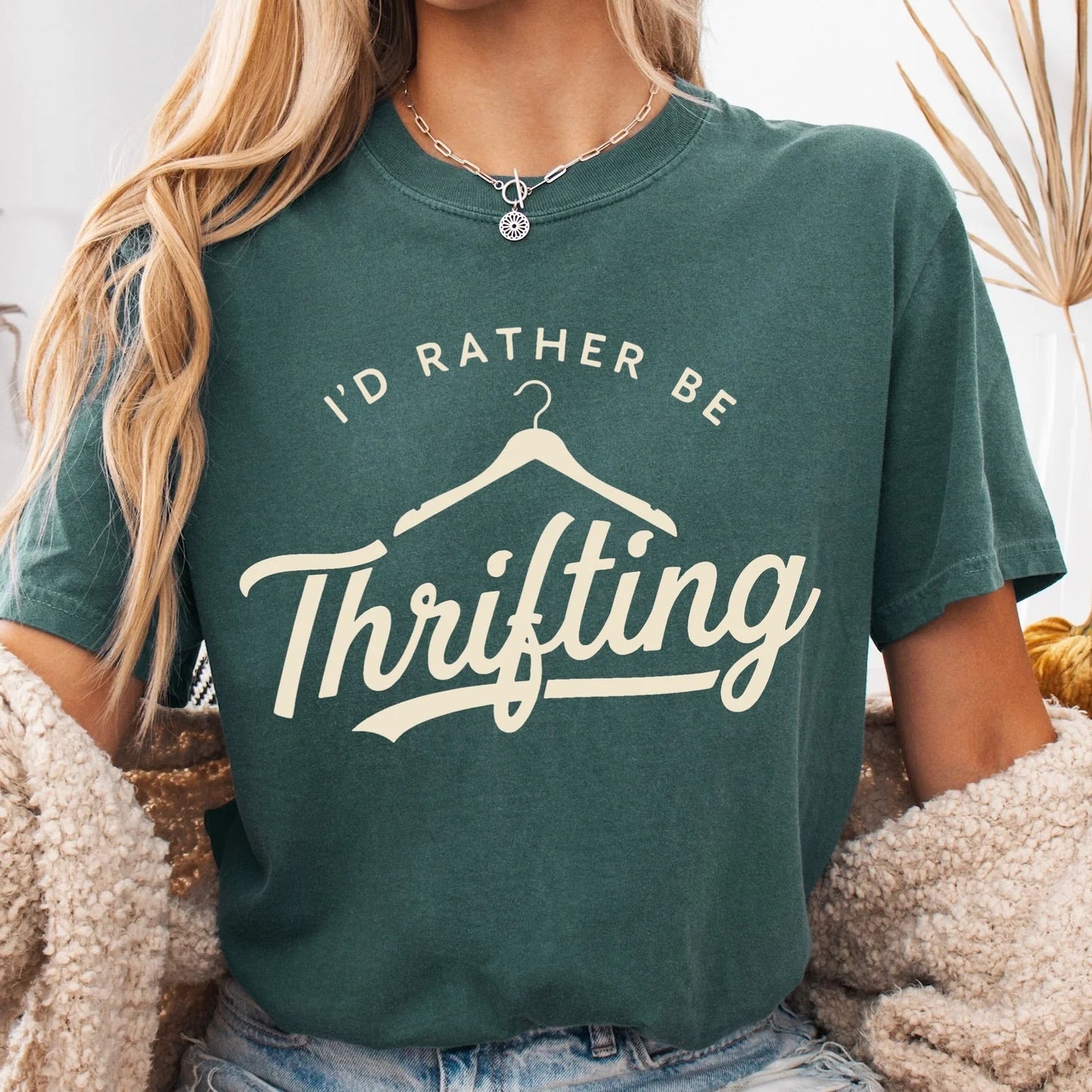 I'd Rather Be Thrifting