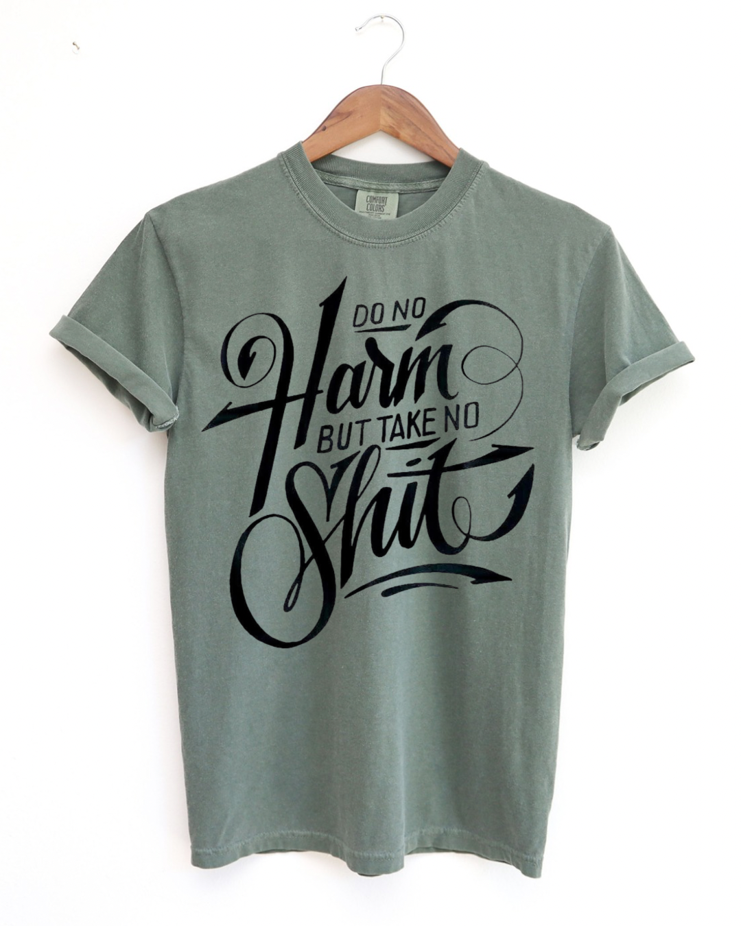 Do No Harm But Take No Shit