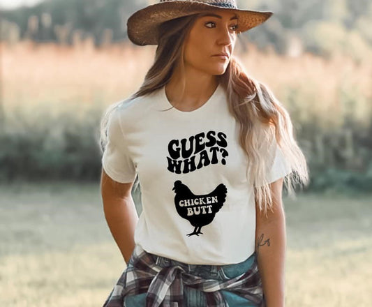 Guess What Chicken Butt