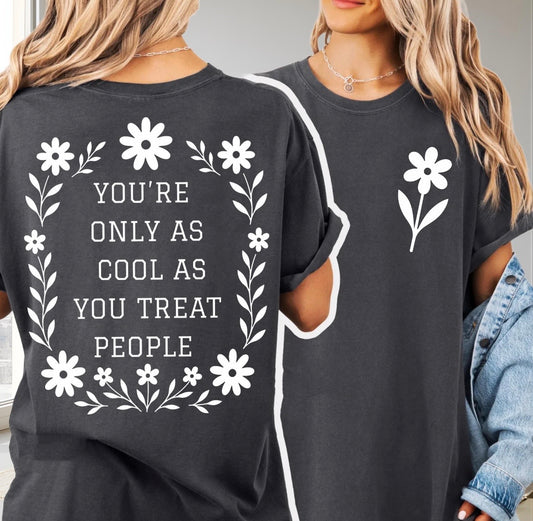 You're Only As Cool