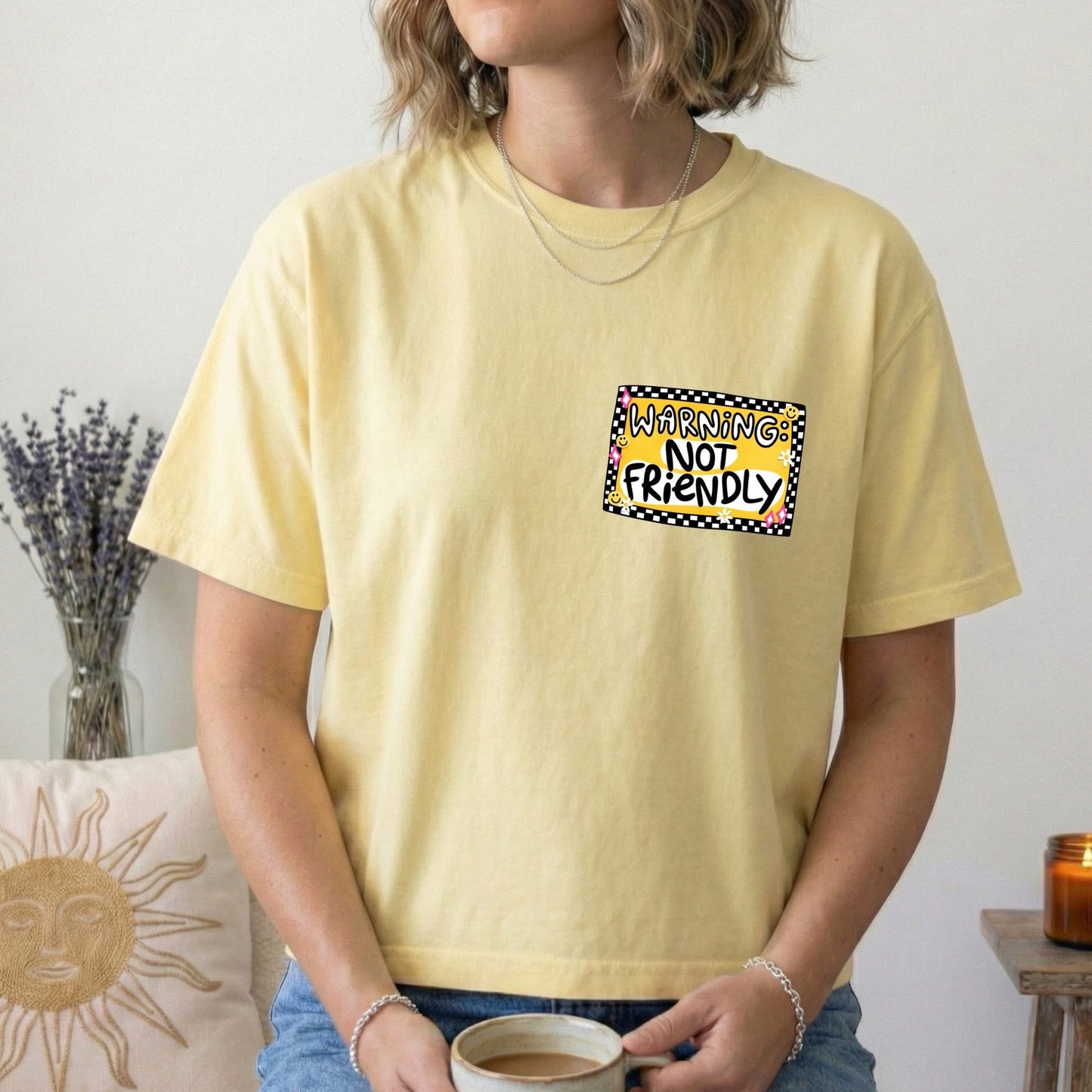 Warning- NOT FRIENDLY