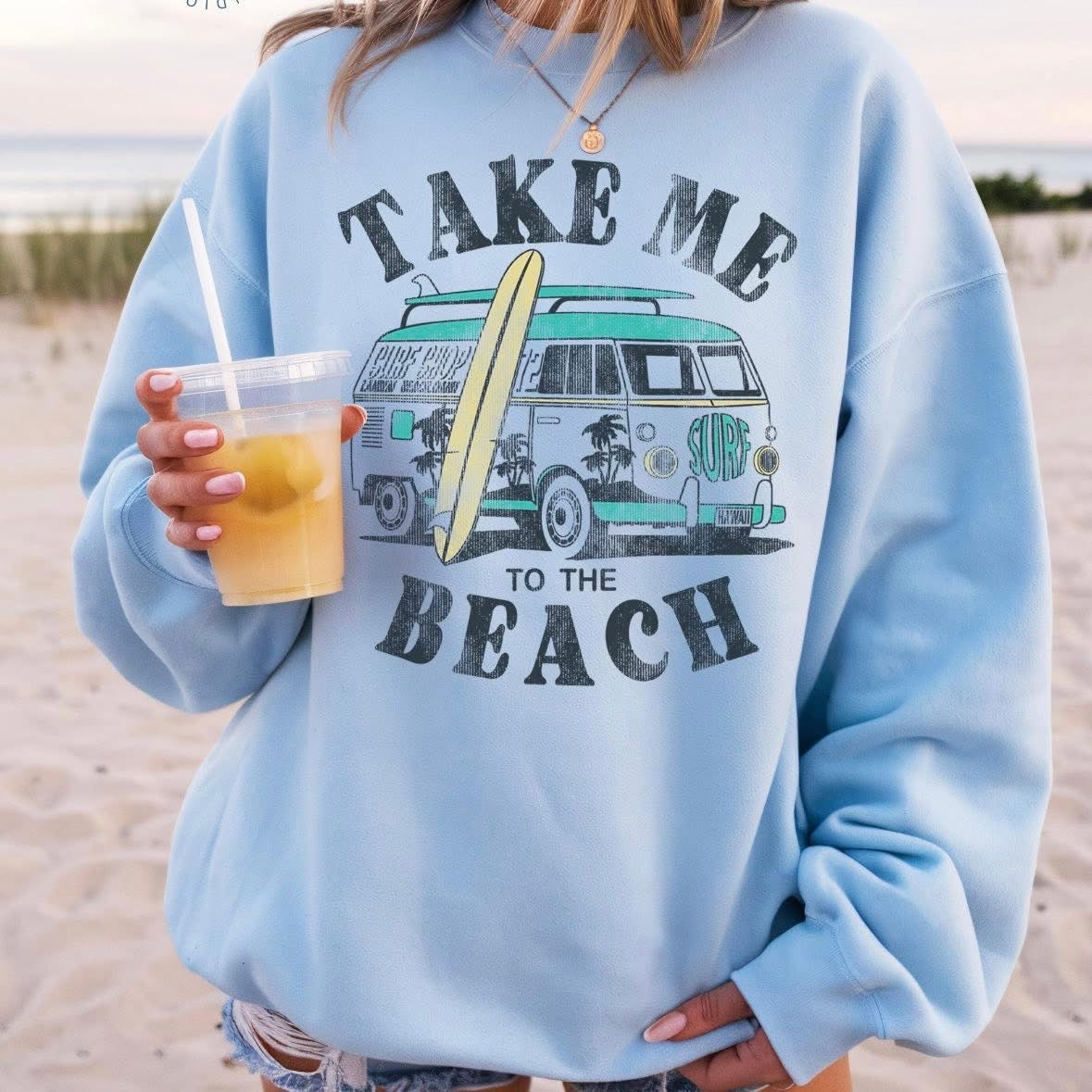 Take Me To The Beach  Crewneck