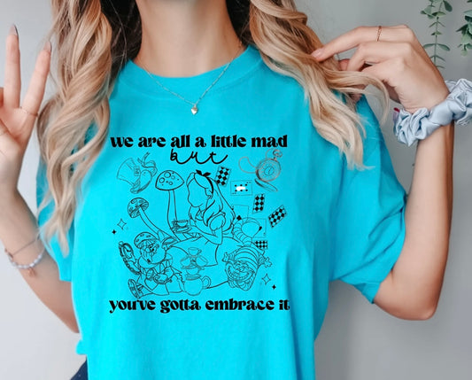 We are all a little mad