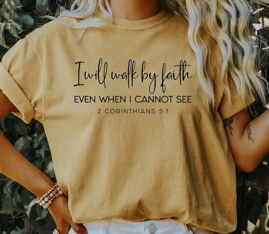 I will walk by faith