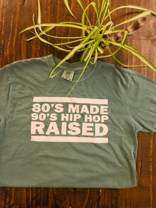 80’s Made 90’s Hip Hop Raised
