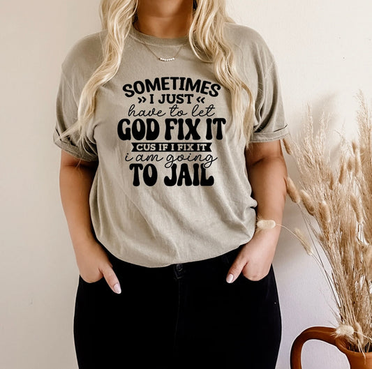 Let God Fix It